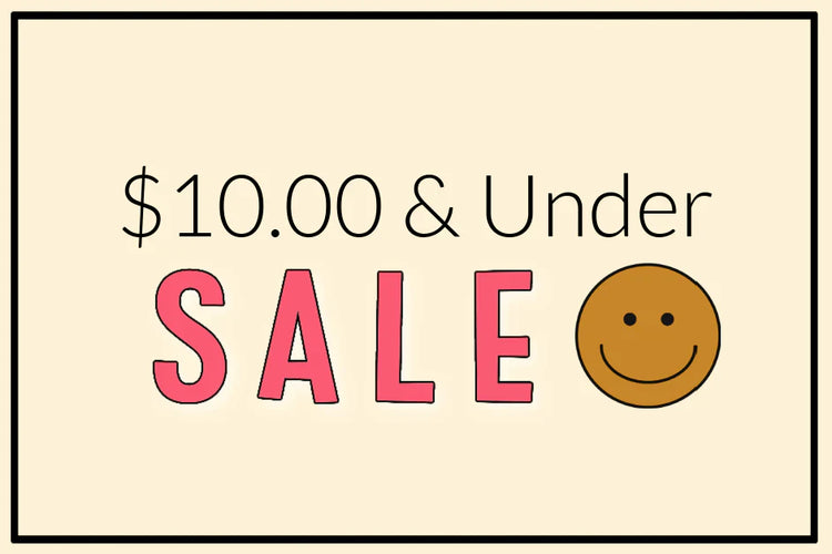 🔥 $10.00 & Under SALE 🔥
